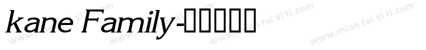 kane Family字体转换
